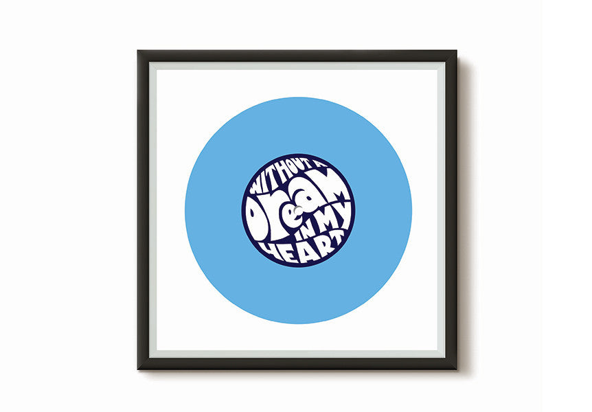 Without a dream in my heart