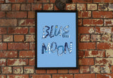 Blue Moon - Manchester City Poster