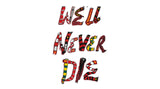 We'll Never Die - Manchester United Gift Mug