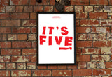 It's Five!